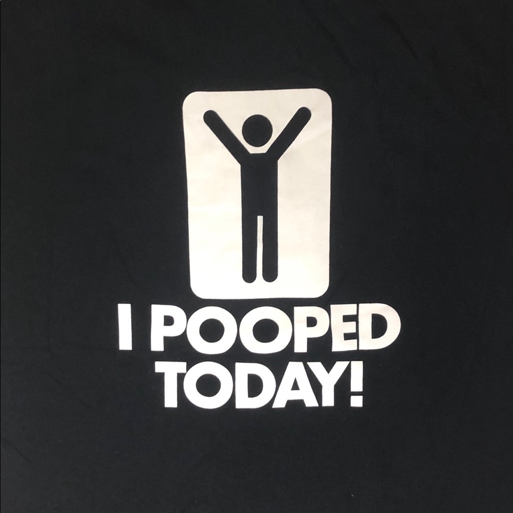 Funny Men’s Tee “I Pooped Today” Sz XL Brand New